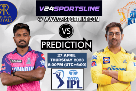 RR vs CSK Match Preview, Prediction, and Betting Odds – April 27, 2023