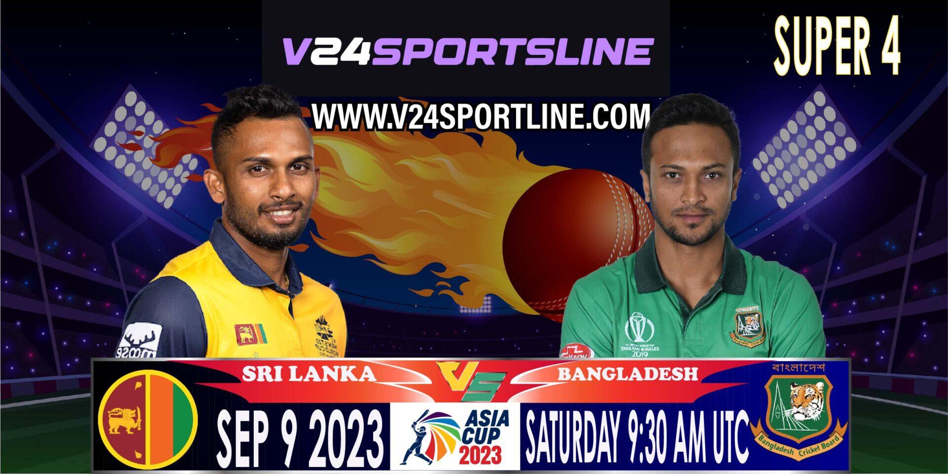 Sri Lanka Vs Bangladesh, Asia Cup 2023 Super 4: Preview, Squads, And ...